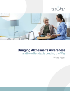 Bringin Alzheimer's Awareness and How Residex is Leading the way White paper